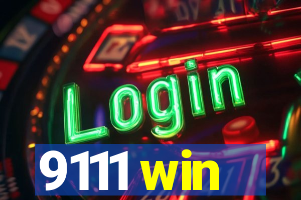 9111 win